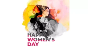 INTERNATIONAL WOMENS DAY 2025